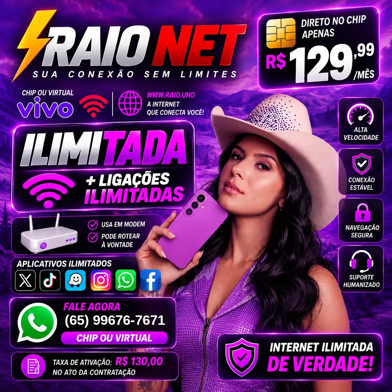 Arte da RAIO NET com a Vivo: internet ilimitada com ligações ilimitadas, chip ou virtual, uso em modem e roteamento à vontade, aplicativos ilimitados e entrega imediata